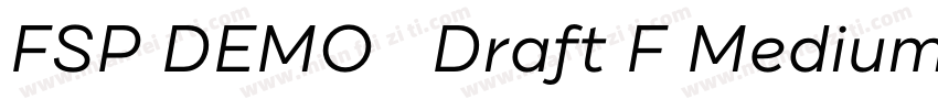 FSP DEMO   Draft F Medium Regula字体转换